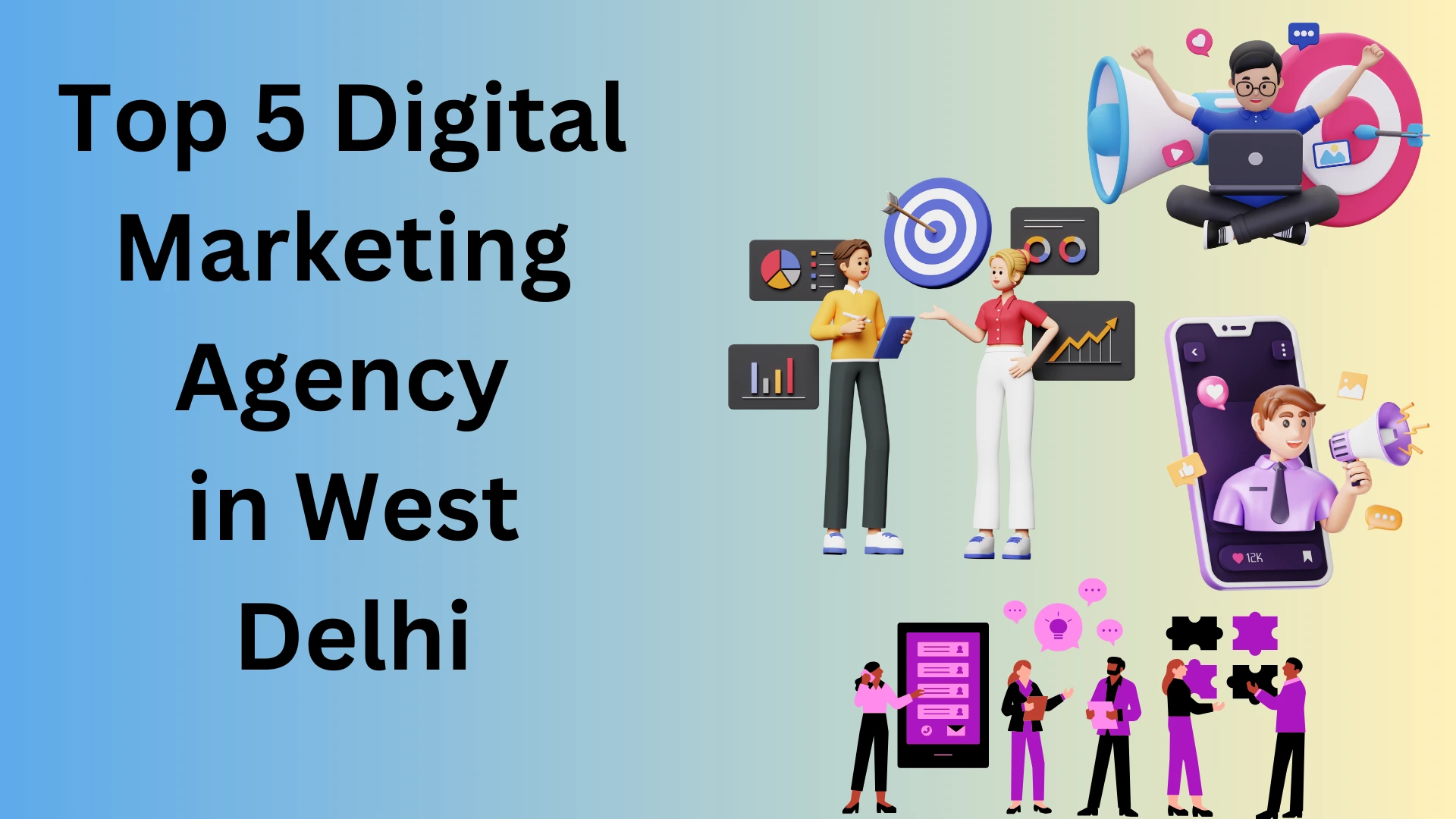 Digital Marketing Agency in West Delhi